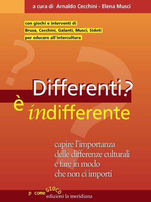 cover image of Differenti? E' indifferente